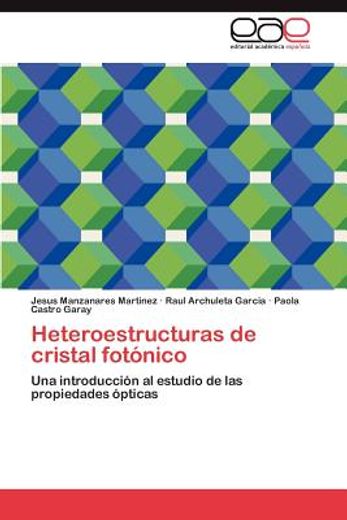 heteroestructuras de cristal fot nico (in Spanish)