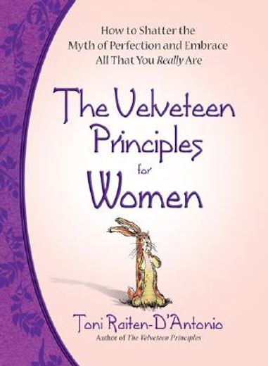 velveteen principles for women,more wisdom on becoming real (en Inglés)