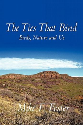 the ties that bind,birds, nature and us