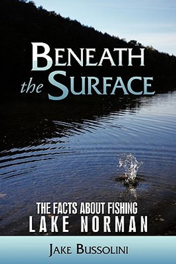beneath the surface,the facts about fishing lake norman