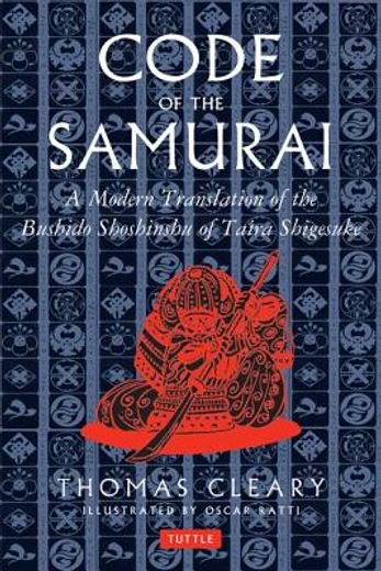 code of the samurai,a modern translation of the bushido shoshinsu (en Inglés)
