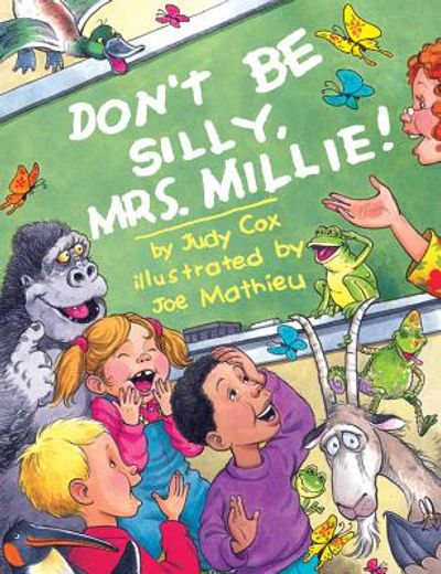 don´t be silly, mrs. millie!