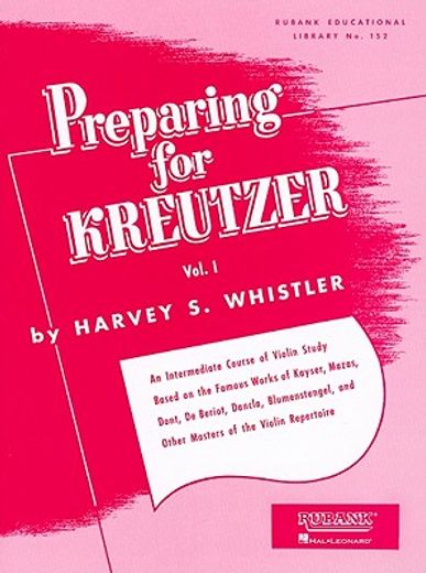 Preparing for Kreutzer, Vol. I (en Inglés)