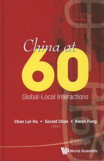 china at 60,global-local interactions