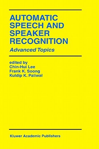 automatic speech and speaker recognition,advanced topics