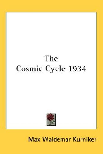the cosmic cycle 1934