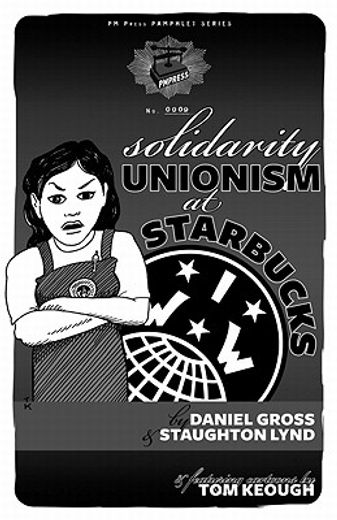 Solidarity Unionism at Starbucks (in English)