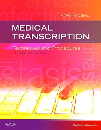 Medical Transcription: Techniques and Procedures (en Inglés)