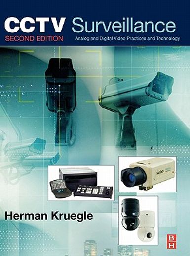 cctv surveillance,analog and digital video practices and technology