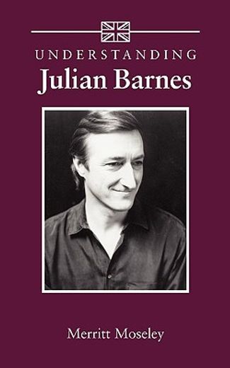 understanding julian barnes