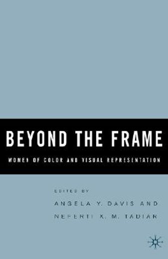 beyond the frame,women of color and visual representation