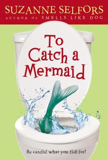 to catch a mermaid (en Inglés)