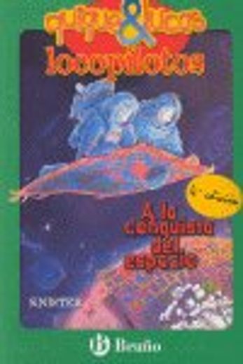 A la conquista del espacio (Castellano - Bruño - Knister - Quique & Lucas, Locopilotos)
