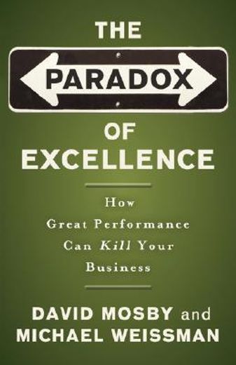 the paradox of excellence