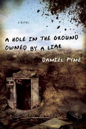 a hole in the ground owned by a liar (en Inglés)