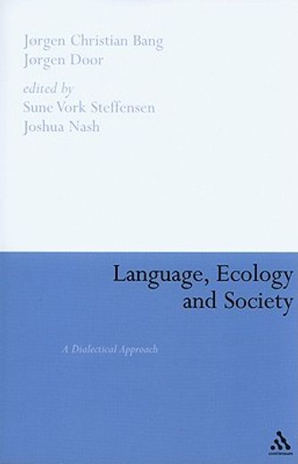 language, ecology and society: a dialectical approach