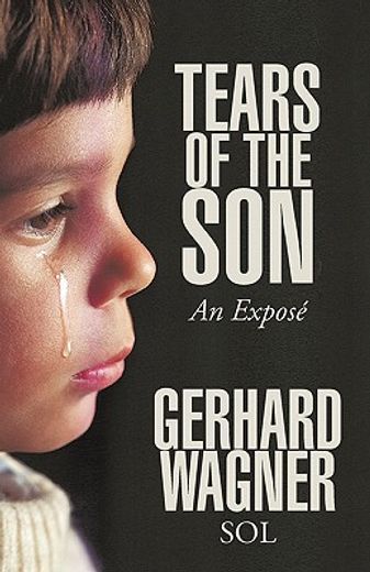 tears of the son,an expose