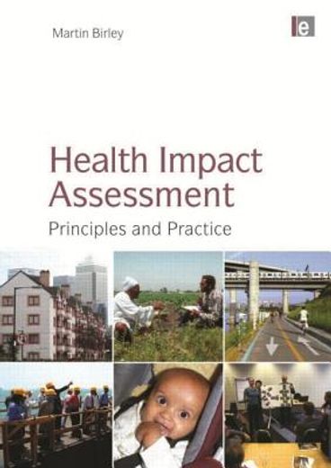 Health Impact Assessment: Principles and Practice (en Inglés)