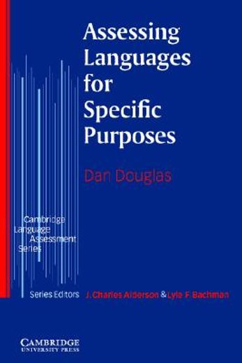 Assessing Languages for Specific Purposes (Cambridge Language Assessment) (en Inglés)