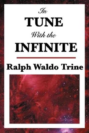 in tune with the infinite