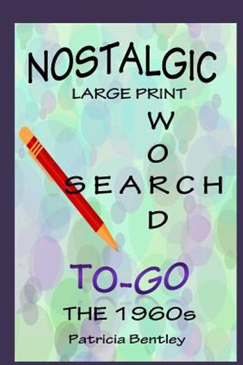 Nostalgic Large Print Word Search To-Go: The 1960S (in English)