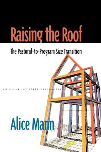 raising the roof,the pastoral-to-program size transition