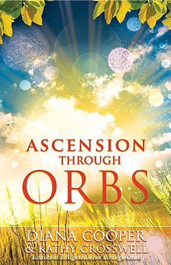 ascension through orbs