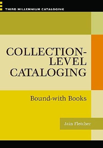 collection-level cataloging,bound-with books