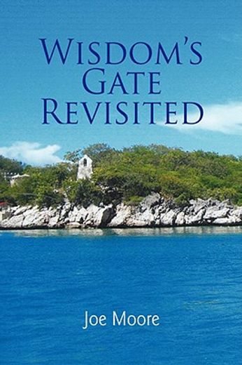 wisdom´s gate revisited