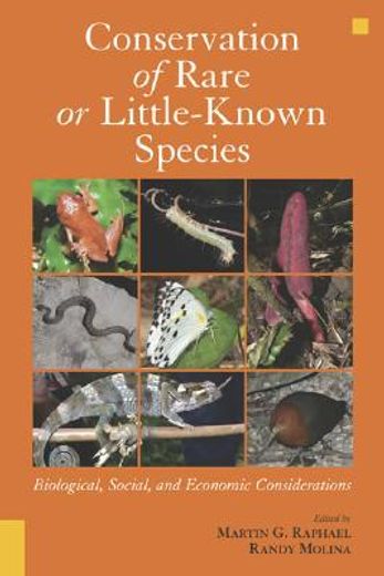Conservation of Rare or Little-Known Species: Biological, Social, and Economic Considerations (en Inglés)