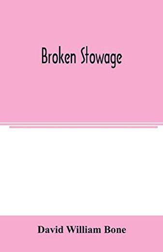 Broken Stowage' (en Inglés)