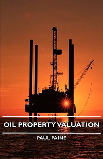 oil property valuation