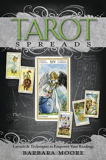 Tarot Spreads: Layouts and Techniques to Empower Your Readings (in English)