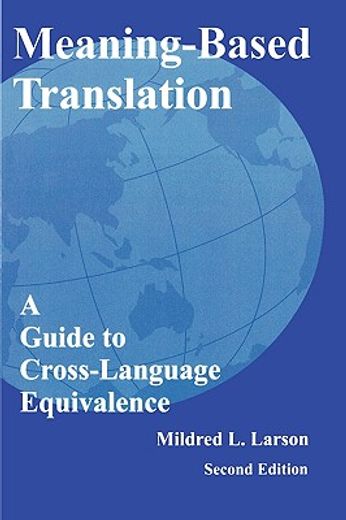meaning-based translation,a guide to cross-language equivalence
