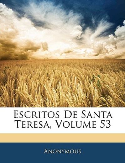 escritos de santa teresa, volume 53