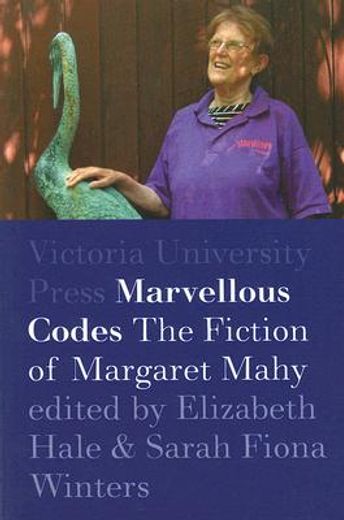 marvellous codes,the fiction of margaret mahy