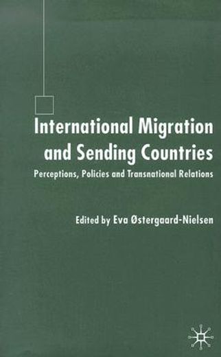 international migration and sending countries,perceptions, policies, and transnational relations