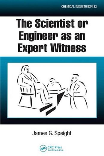 The Scientist or Engineer as an Expert Witness (en Inglés)