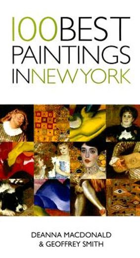 100 Best Paintings in New York (en Inglés)