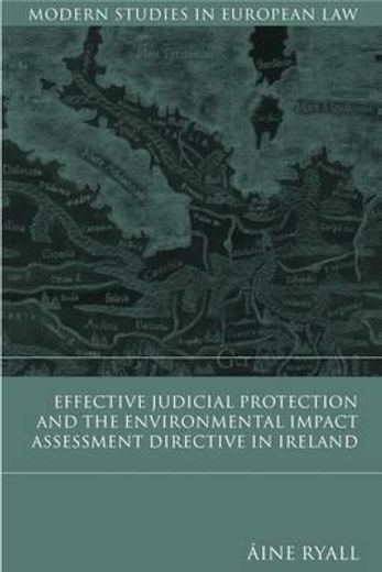 effective judicial protection and the environmental impact assessment directive in ireland