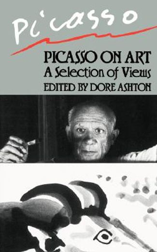 picasso on art,a selection of views (en Inglés)