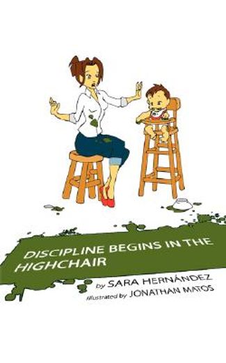 discipline begins in the highchair