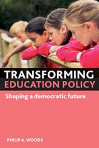 transforming education policy,shaping a democratic future