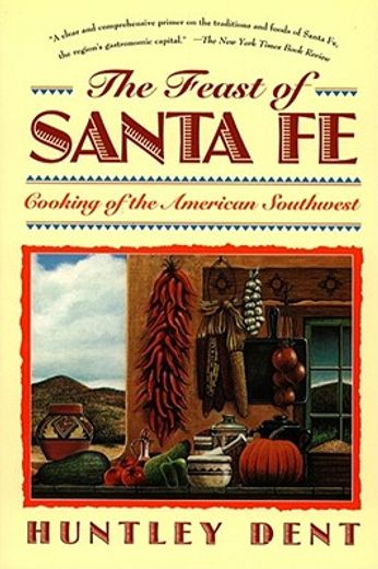 the feast of santa fe (en Inglés)