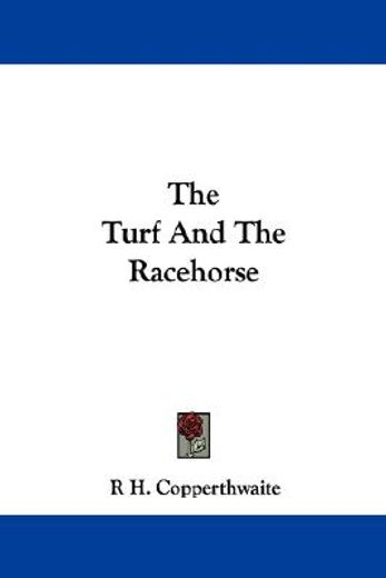 the turf and the racehorse
