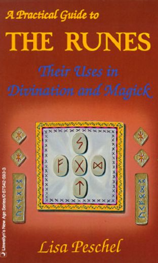 a practical guide to the runes,their uses in divination and magick (in English)
