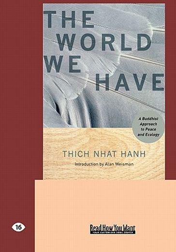 the world we have,a buddhist approach to peace and ecology