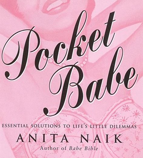 pocket babe,essential solutions to life´s little dilemmas