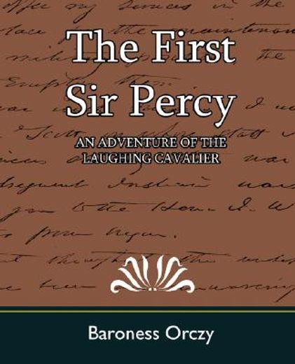 the first sir percy,an adventure of the laughing cavalier