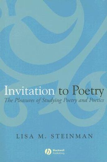 invitation to poetry,the pleasures of studying poetry and poetics